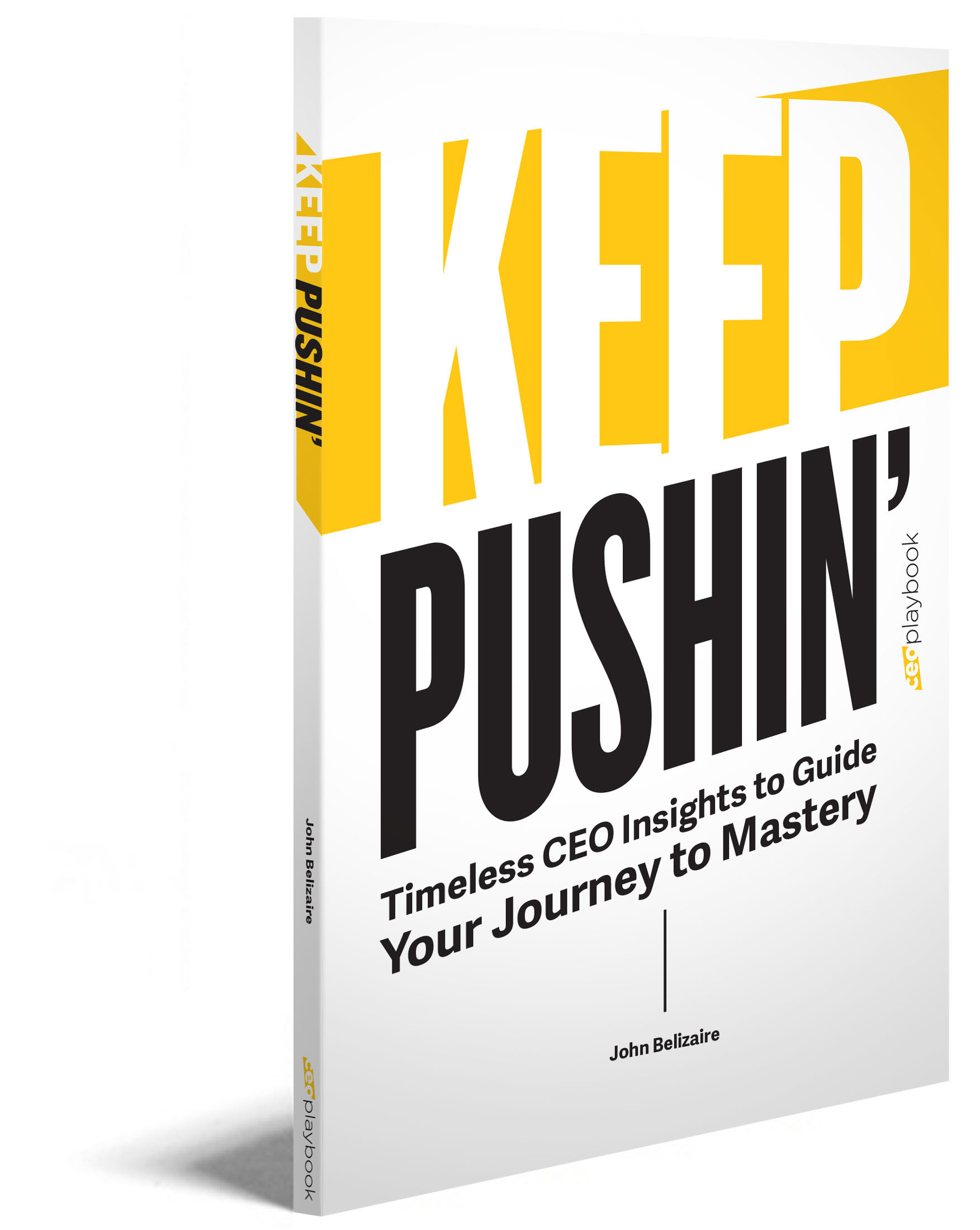 Keep Pushing' - By John Belizaire