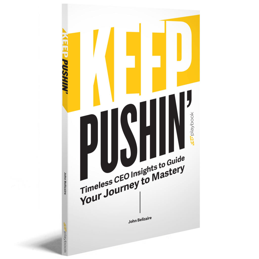 Keep Pushin' Book, by John Belizaire